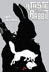 Cover of A TASTE FOR RABBIT