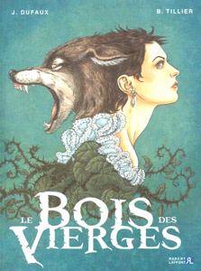 Cover of the ROBERT LAFFONT edition of LE BOIS DES VIERGES