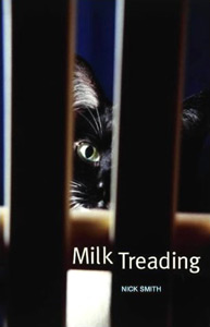 Cover of MILK TREADING (1st ed.), by Nick Smith