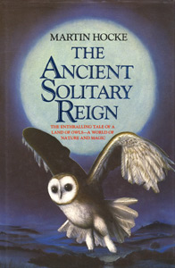 Cover of THE ANCIENT SOLITARY REIGN, by Martin Hocke